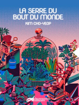 cover image of La serre du bout du monde